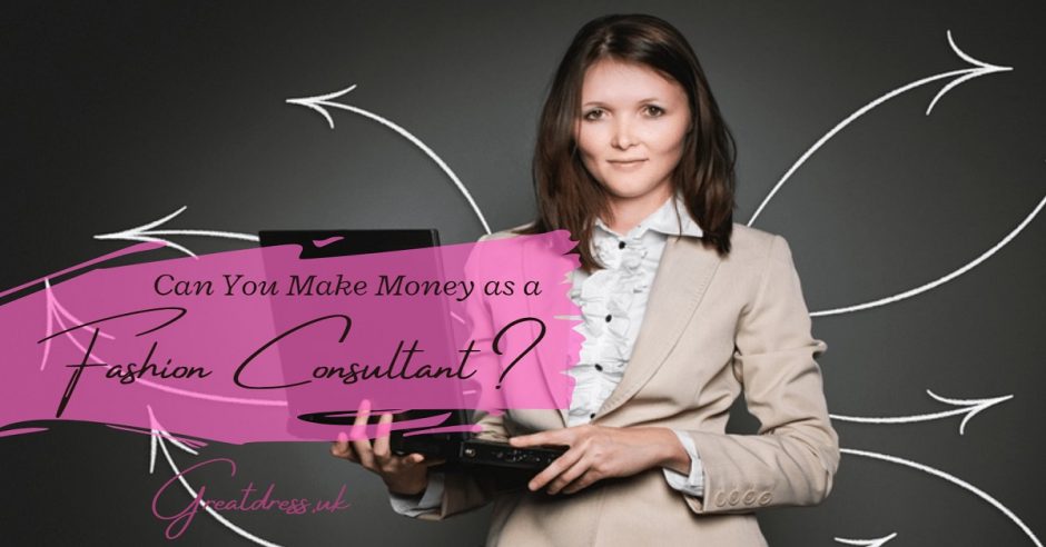 Can You Make Money as a Fashion Consultant?