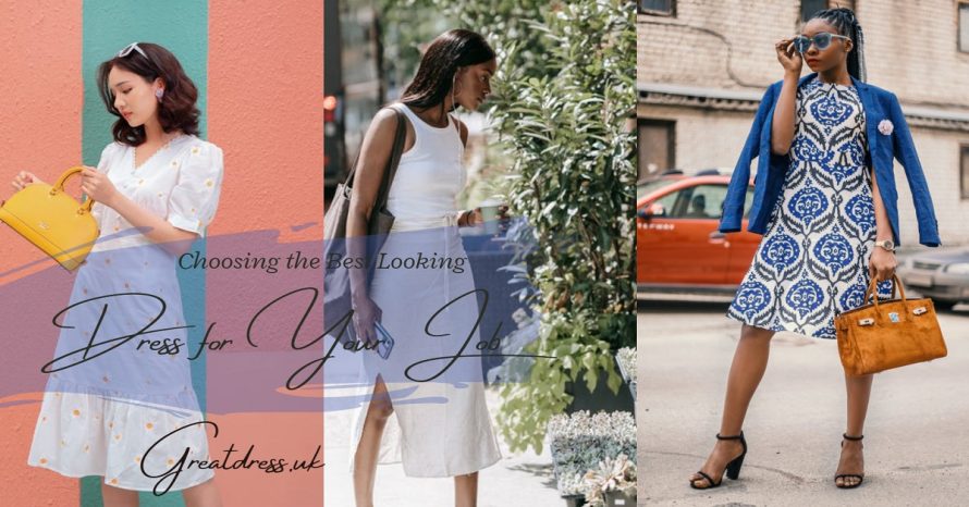 Choosing the Best Looking Dress for Your Job