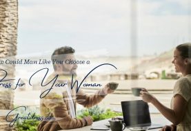 How Could Man Like You Choose a Dress for Your Woman?