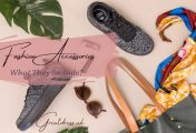 Fashion Accessories: What They Include