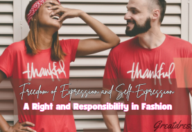 Freedom of Expression and Self-Expression: A Right and Responsibility in Fashion