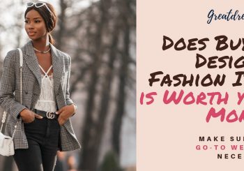 Does Buying Designer Fashion Item is Worth your Money?