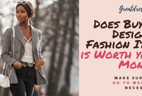 Does Buying Designer Fashion Item is Worth your Money?