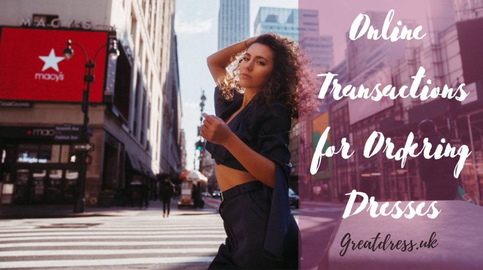 Online Transactions for Ordering Dresses