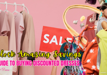 Unlock Amazing Savings: A Guide to Buying Discounted Dresses