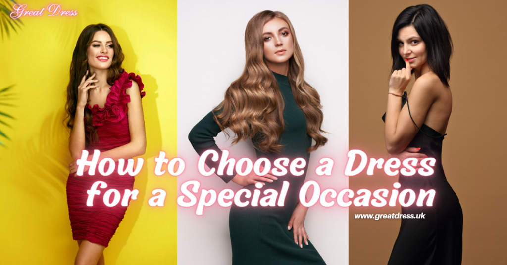 How to Choose a Dress for a Special Occasion