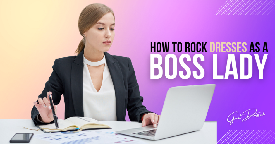 How to Rock Dresses as a Boss Lady