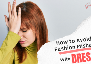 How to Avoid Fashion Mishaps With Dresses