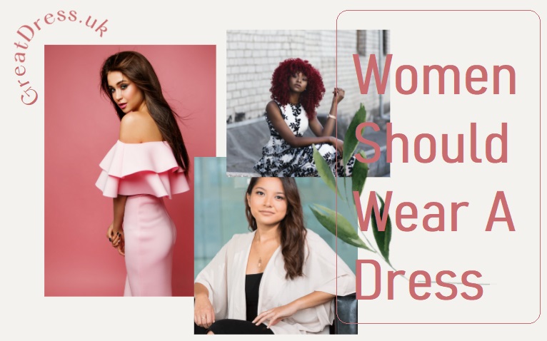 Women Should Wear a Dress