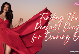 Finding The Perfect Dress for Evening Out