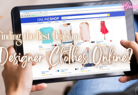 Finding the Best Deals on Designer Clothes Online?