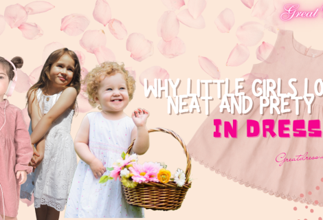 Why Little Girls Look Neat and Pretty in Dresses