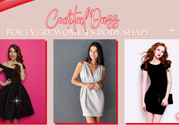 Cocktail Dress For Every Women's Body Shape