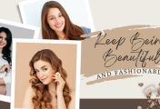 Keep Being Beautiful and Fashionable