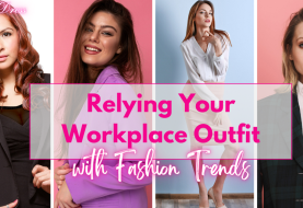 Relying Your Workplace Outfit with Fashion Trends