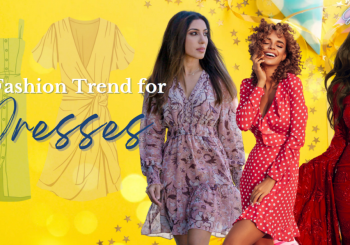 The Fashion Trend for Dresses
