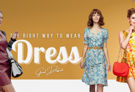 The Right Way to Wear a Dress
