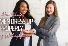 How Should Women Dress Up Properly During Working Days?