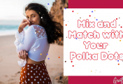 Mix and Match with Your Polka Dots