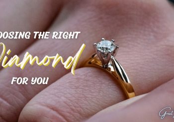 Choosing The Right Diamond For You