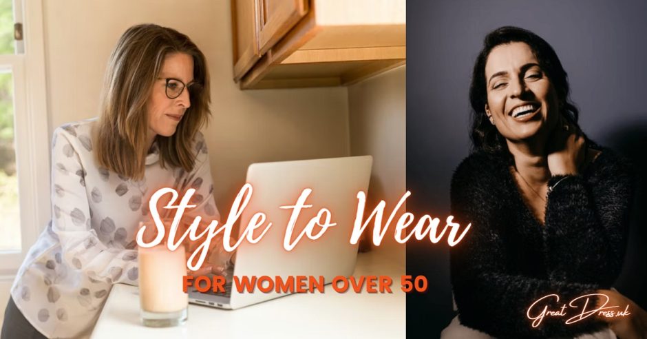 Style to Wear For Women Over 50