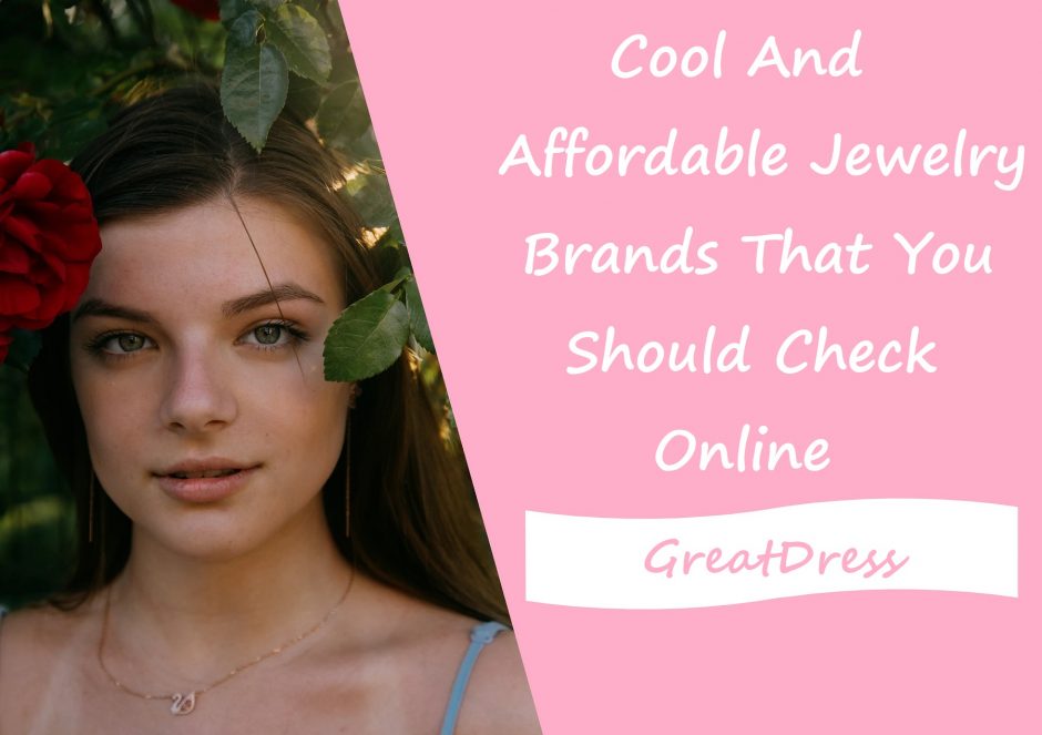 Cool And Affordable Jewelry Brands That You Should Check Online