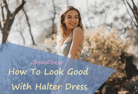How To Look Good With Halter Dress
