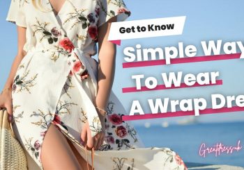 Simple Ways To Wear A Wrap Dress