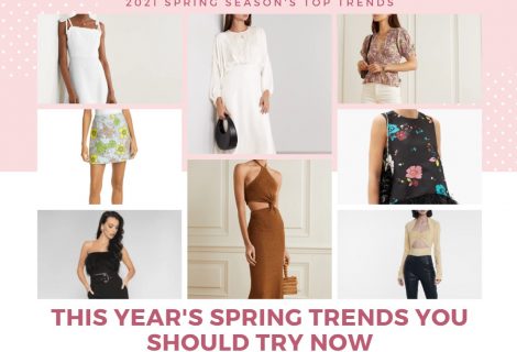 This Year's Spring Trends You Should Try Now