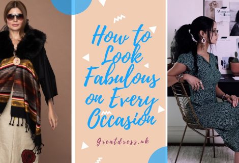 How to Look Fabulous on Every Occasion