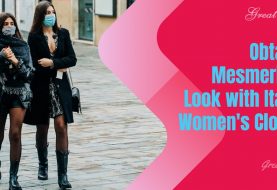Obtain a Mesmerizing Look with Italian Women's Clothes