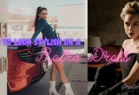 Tips to Look Stylish on a Retro Dress
