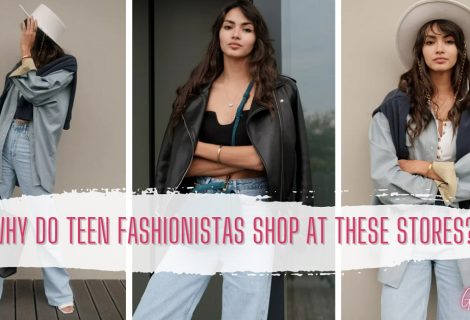 Why Do Teen Fashionistas Shop at These Stores?