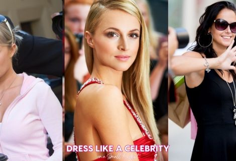 Dress Like Celebrity With A Small Budget
