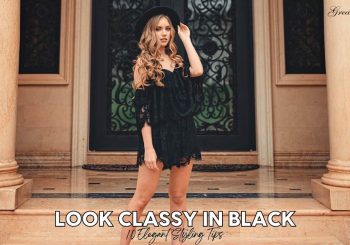 How To Look Classy In Black