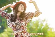 What To Wear During Spring