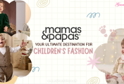 Mamas & Papas: Your Ultimate Destination for Children's Fashion