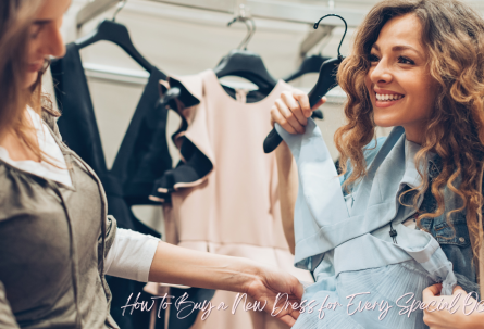 How to Buy a New Dress for Every Special Occasion Online and Style It with Your Existing Accessories