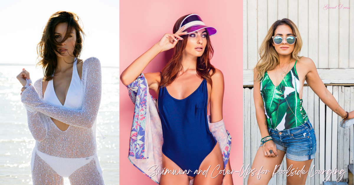 Swimwear and Cover-Ups for Poolside Lounging