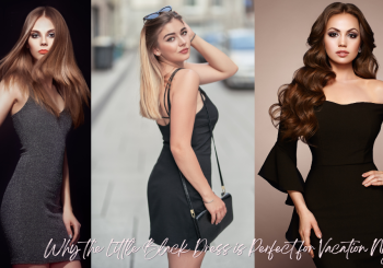 The Little Black Dress: Your Ultimate Vacation Outfit for Nightouts