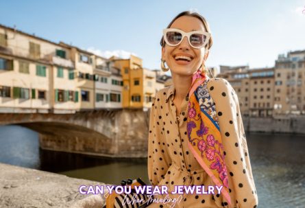 Can You Wear Jewelry When Traveling?