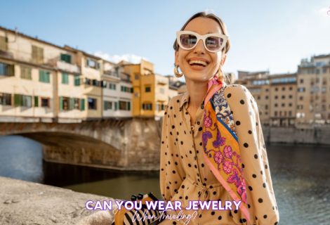 Can You Wear Jewelry When Traveling?