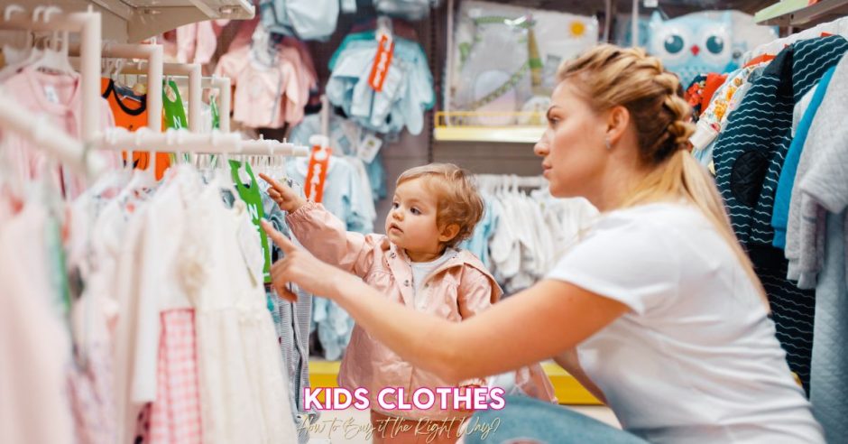 How to Buy Your Kids Clothes the Right Way (Without Wasting Money or Stress)