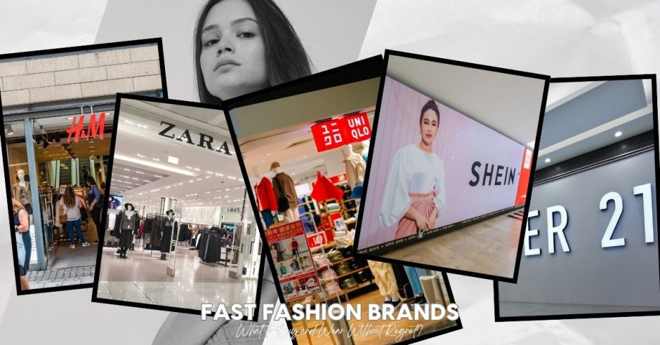How to Find the Best Fast Fashion Brands to Buy and Wear Without Regret